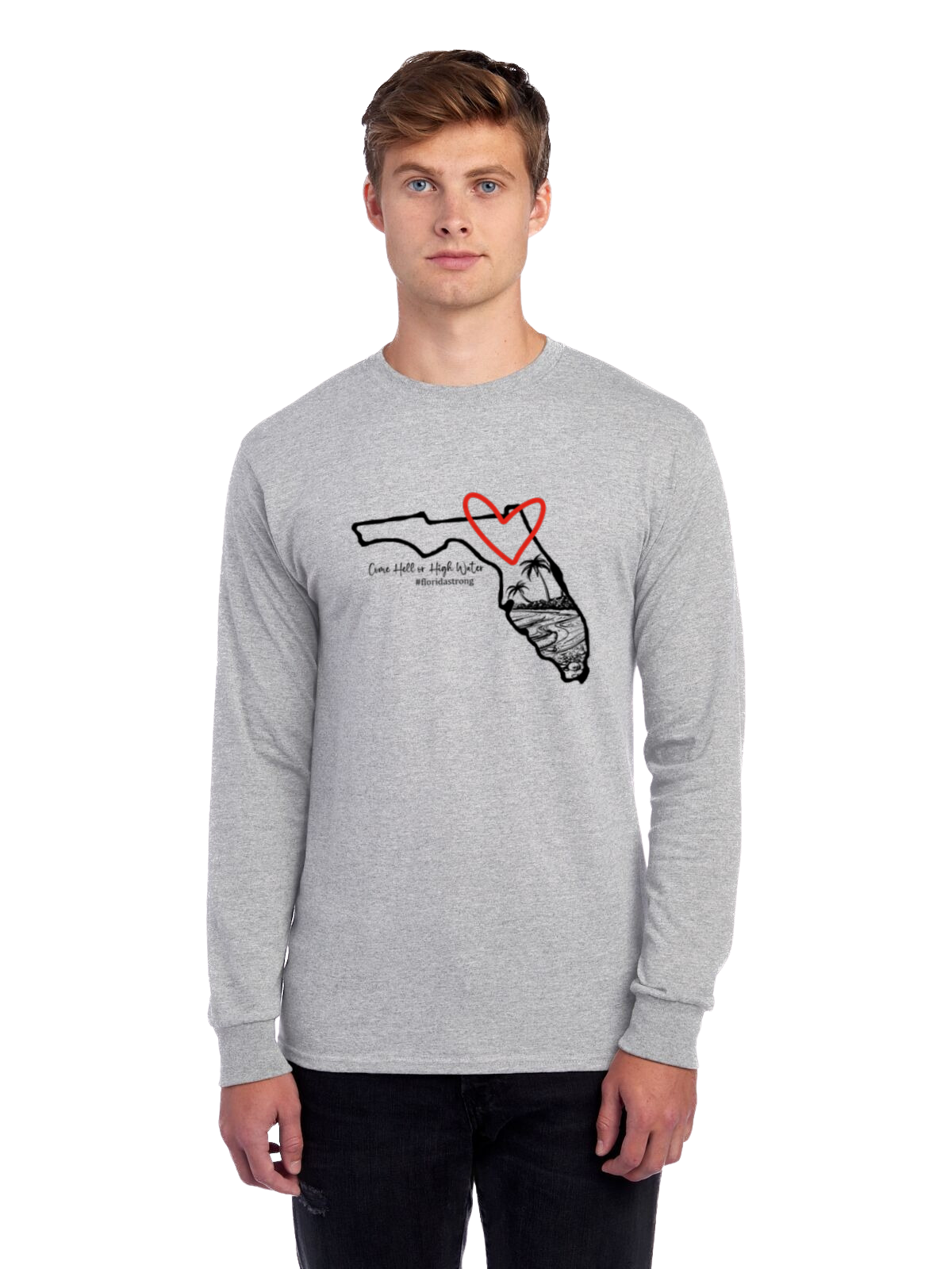 Come Hell or High Water Long Sleeve Shirt (Florida)