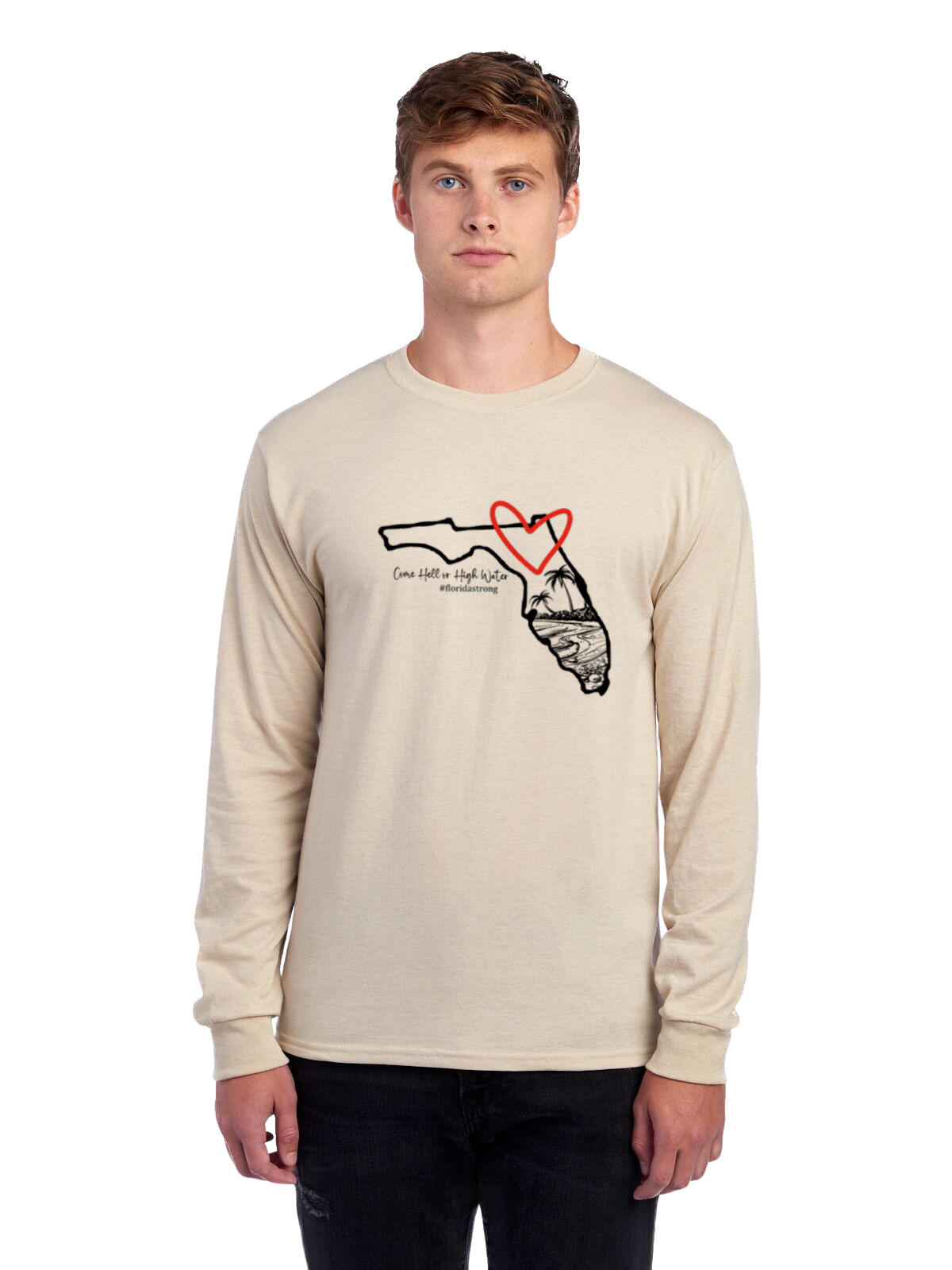 Come Hell or High Water Long Sleeve Shirt (Florida)