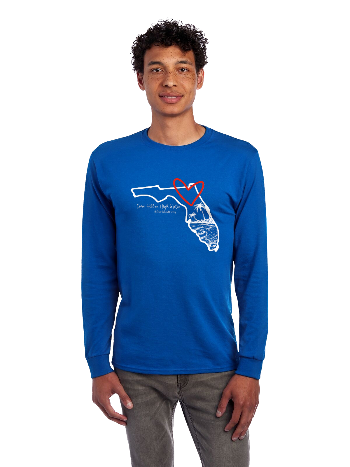 Come Hell or High Water Long Sleeve Shirt (Florida)