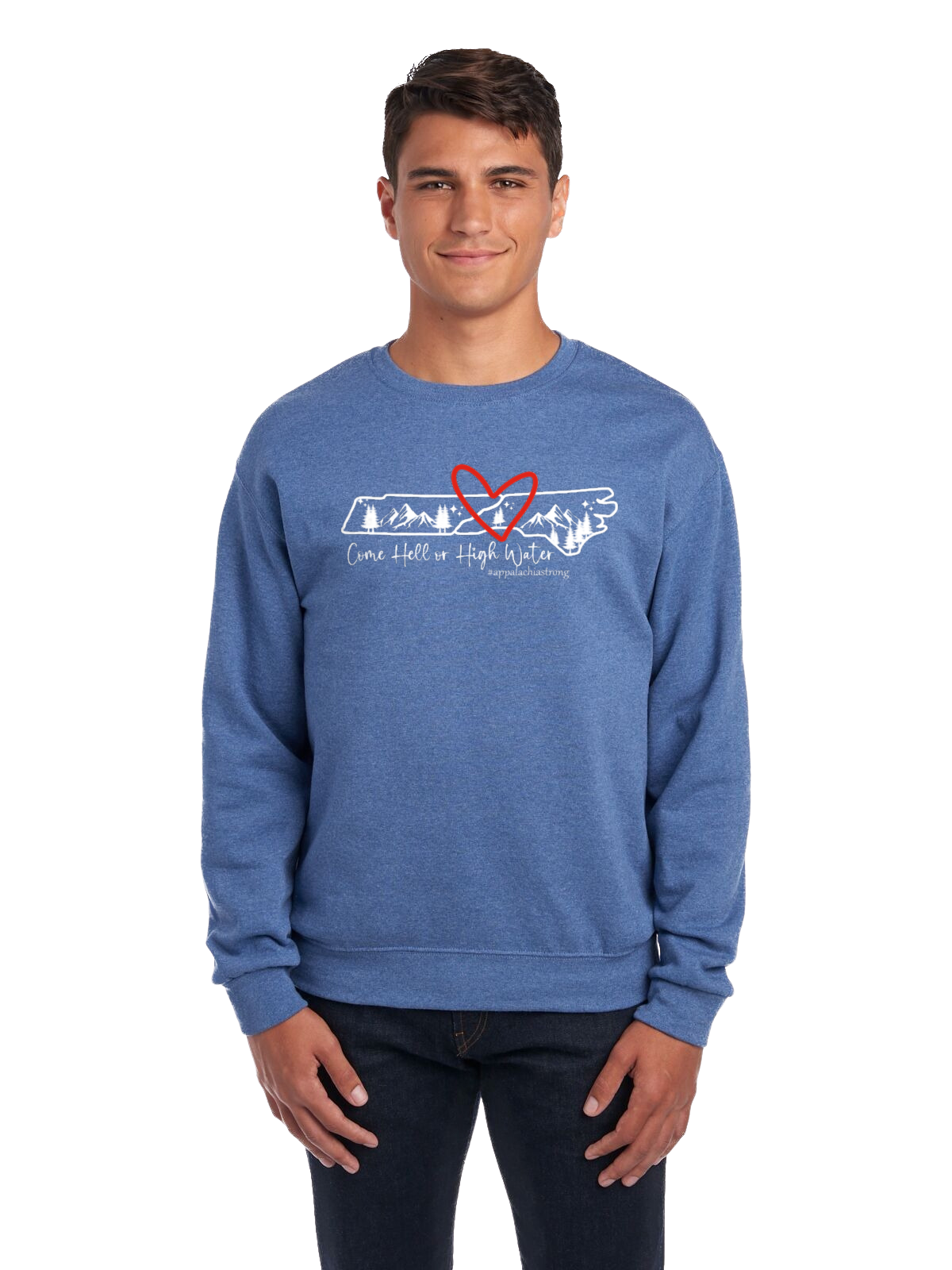 Come Hell or High Water Crewneck Sweatshirt (TN/NC)