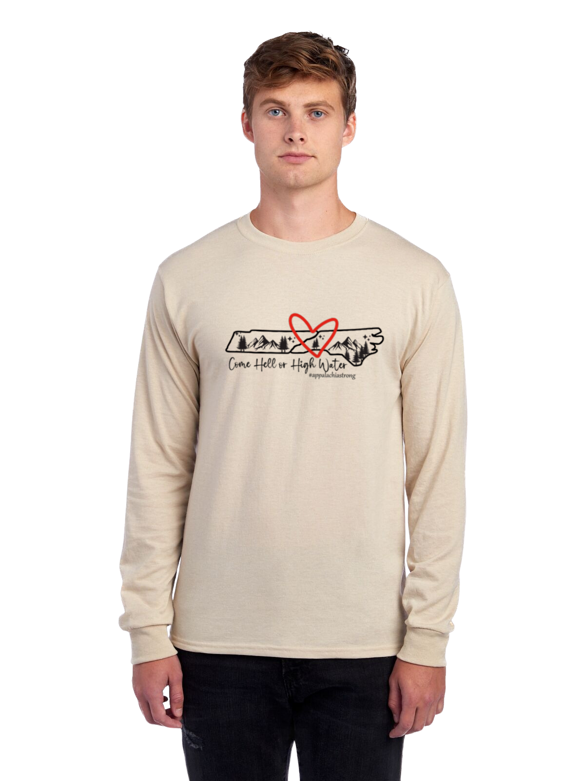 Come Hell or High Water Long Sleeve Shirt (TN/NC)